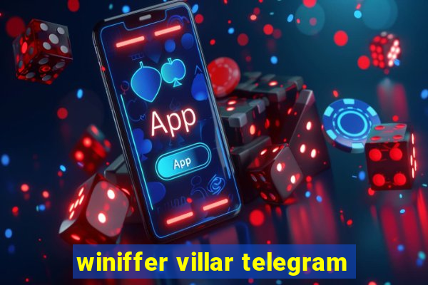 winiffer villar telegram